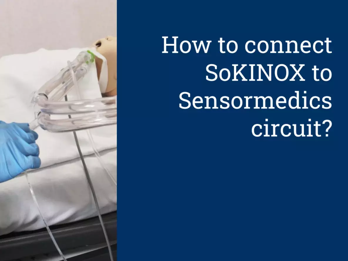 How to connect SoKINOX to Sensormedics circuit_EN